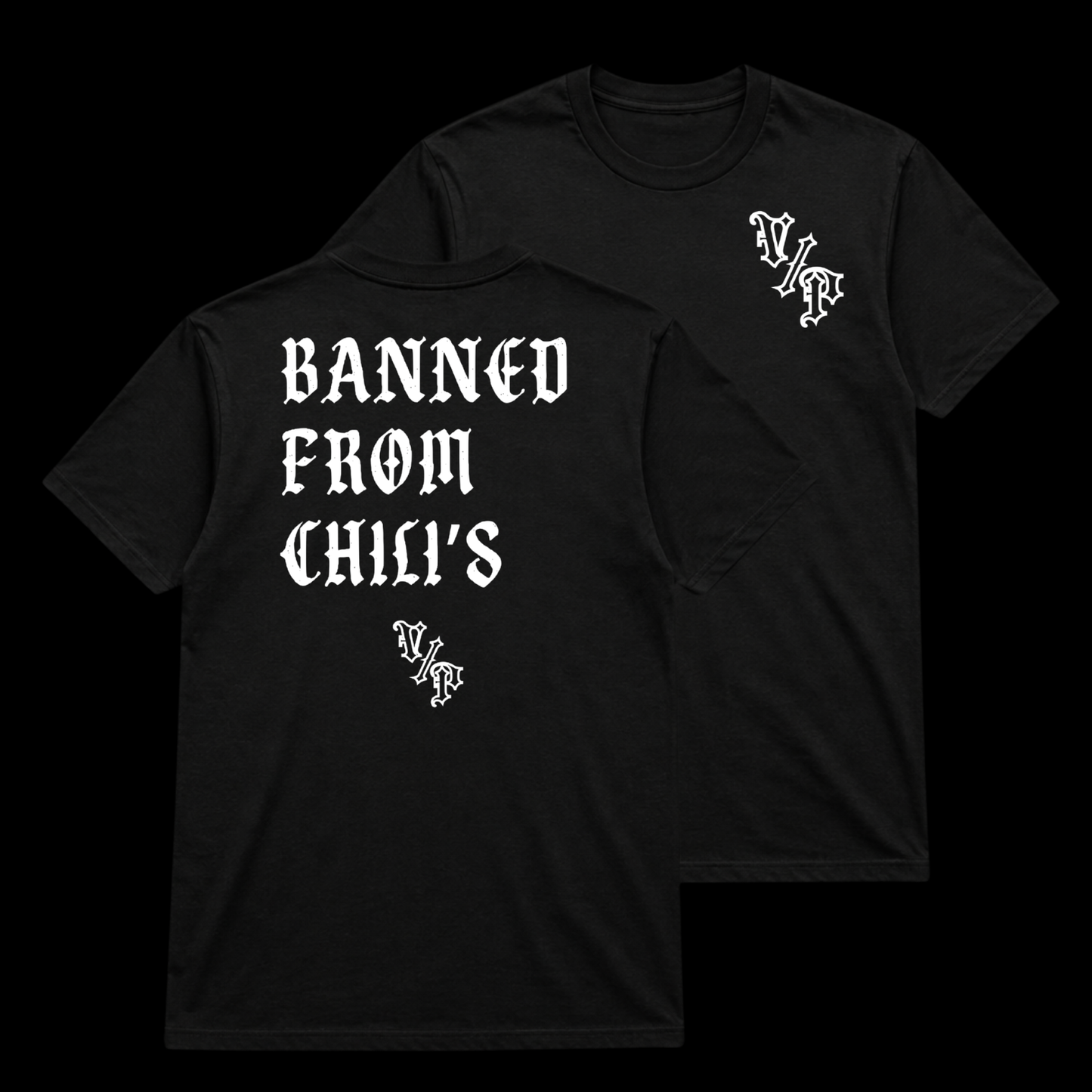 Banned From Chili’s T